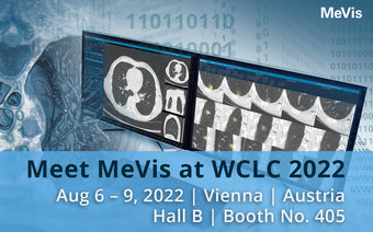 [Translate to English:] Meet MeVis Medical Solutions AG at WCLC 2022 in Vienna, Austria