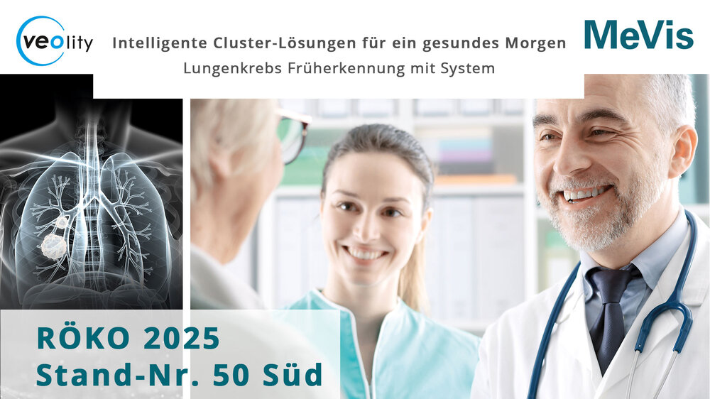 MeVis & Veolity auf dem RÖKO 2025: Intelligente Cluster-Lösungen für ein gesundes Morgen - Lungenkrebs Früherkennung mit System